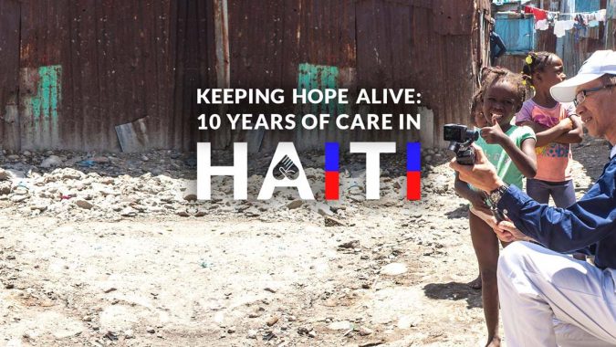 "Keeping Hope Alive: 10 years of Care in Haiti" Press Release