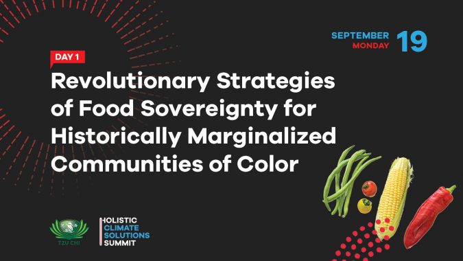 Revolutionary Strategies of Food Sovereignty for Historically Marginalized Communities of Color