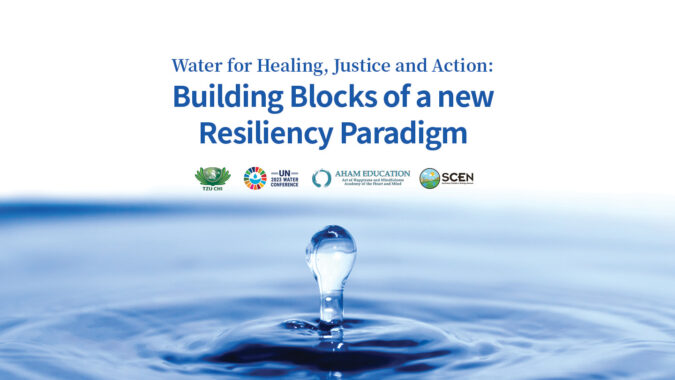 Water for Healing, Justice and Action: Building Blocks of a New Resiliency Paradigm