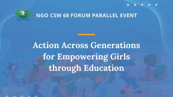 Action Across Generations for Empowering Girls through Education (Organized by the Loretto Community)